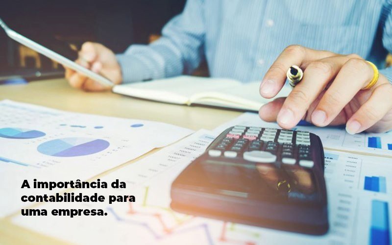 A Importancia Da Contabilidade Para Uma Empresa 1 Blog Parecer Contabilidade - Contabilidade em Lauro de Freitas | BM Cont