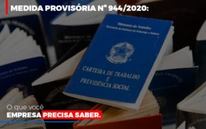 Medida Provisoria O Que Voce Empresa Precisa Saber - Contabilidade em Lauro de Freitas | BM Cont