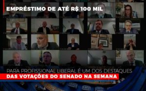 Emprestimo De Ate R 100 Mil Para Profissional Liberal E Um Dos Destaques Das Votacoes Do Senado Na Semana Fonte Agencia Senado - Contabilidade em Lauro de Freitas | BM Cont