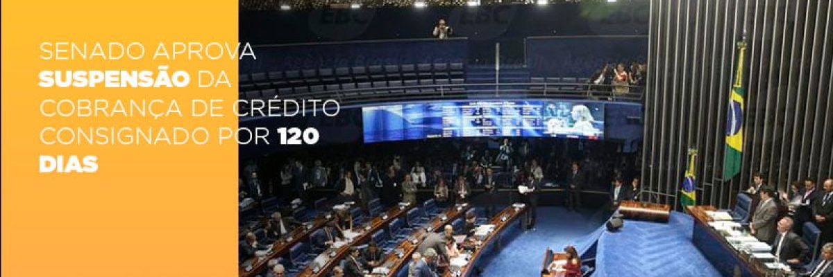 Senado Aprova Suspensao Da Cobranca De Credito Consignado Por 120 Dias - Contabilidade em Lauro de Freitas | BM Cont
