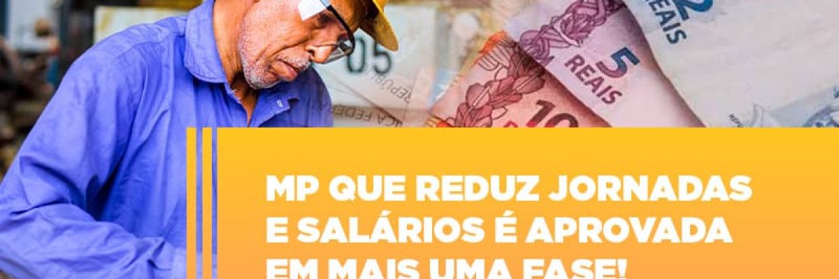 Mp Que Reduz Jornadas E Salarios E Aprovada Em Mais Uma Fase - Contabilidade em Lauro de Freitas | BM Cont