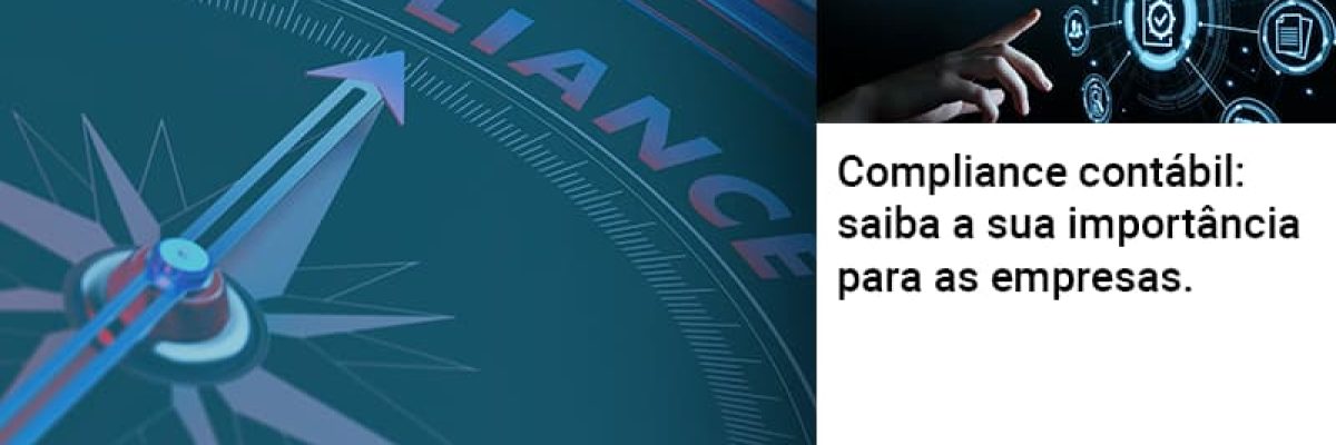 Compliance Contabil Saiba A Sua Importancia Para As Empresas - Contabilidade em Lauro de Freitas | BM Cont
