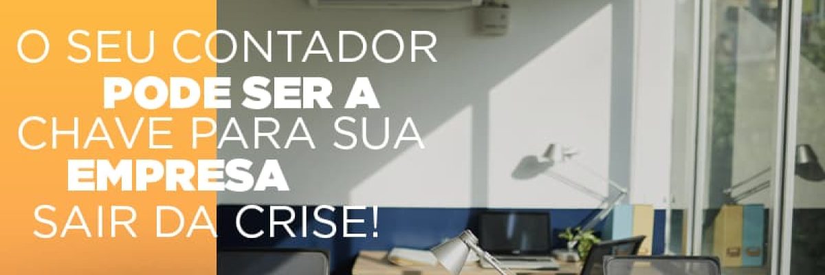 Contador E Peca Chave Na Retomada De Negocios Pos Pandemia - Contabilidade em Lauro de Freitas | BM Cont