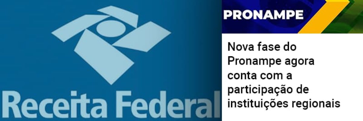 Nova Fase Do Pronampe Agora Conta Com A Participacao De Instituicoes Regionais - Contabilidade em Lauro de Freitas | BM Cont
